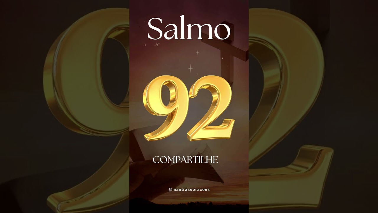 Salmo 92 #ora&ccedil;&atilde;o #salmo92 #deus #prosperidade