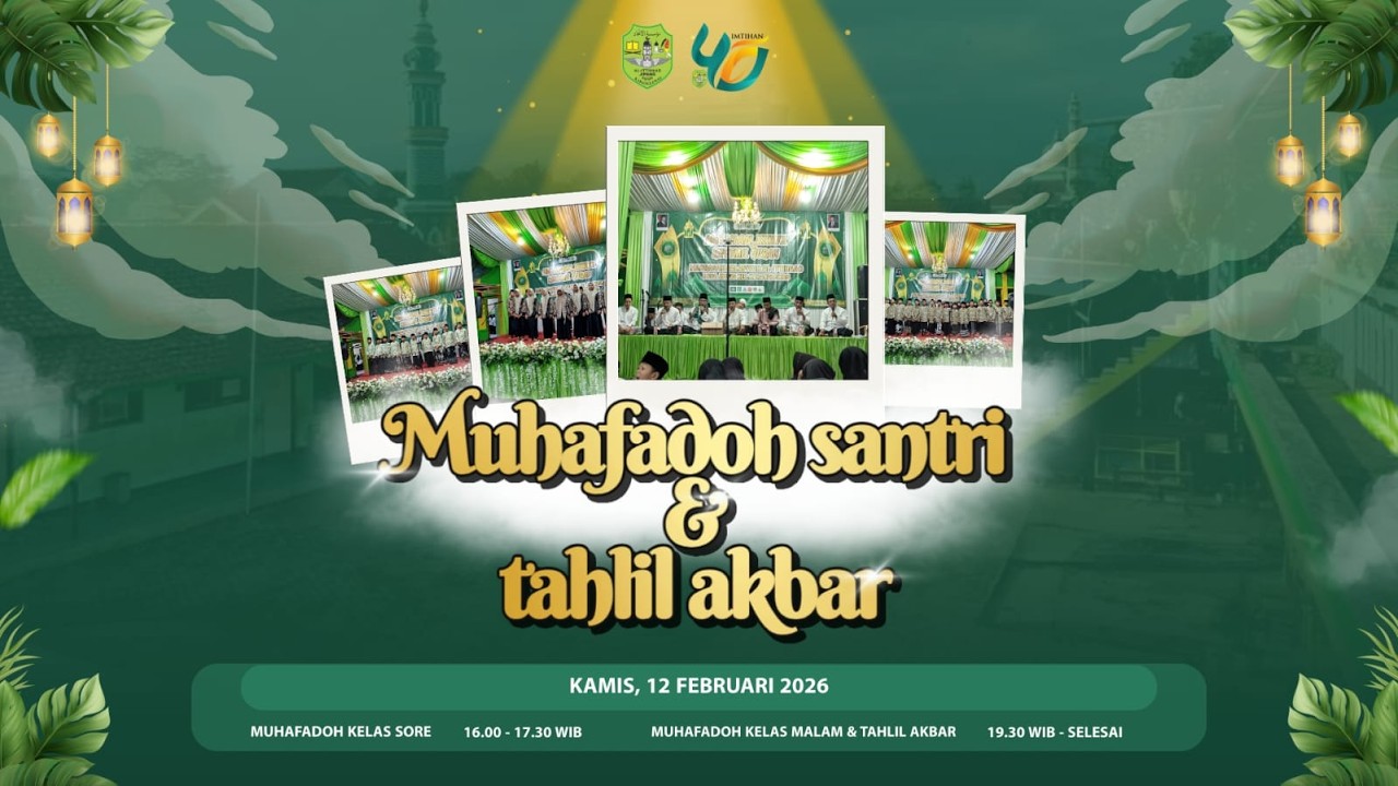 IMTIHAN XL MADRASAH SALAFIYAH AL-ITTIHAAD JIPANG  |  MUHAFADOH SANTRI DAN TAHLIL AKBAR