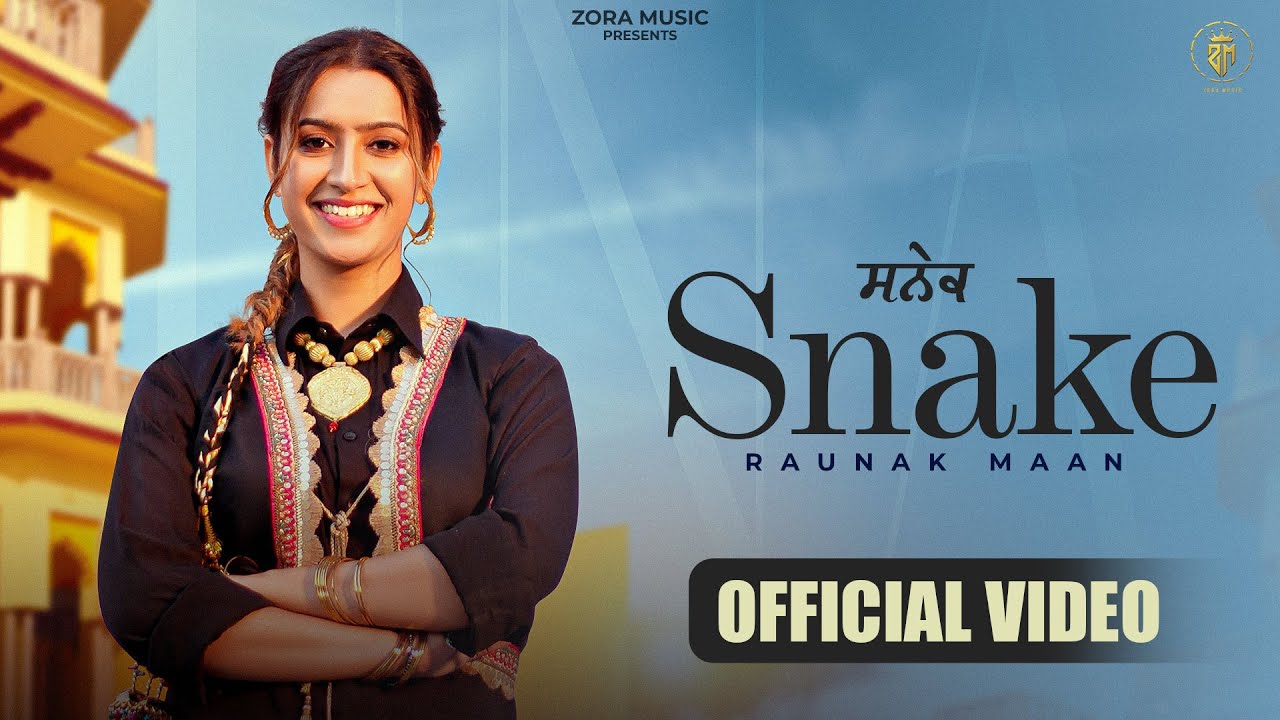 SNAKE (Official Music Video ) Raunak Maan |Dj Song |Gaiphy | Sidhu Jajjal | New Punjabi Song 2026