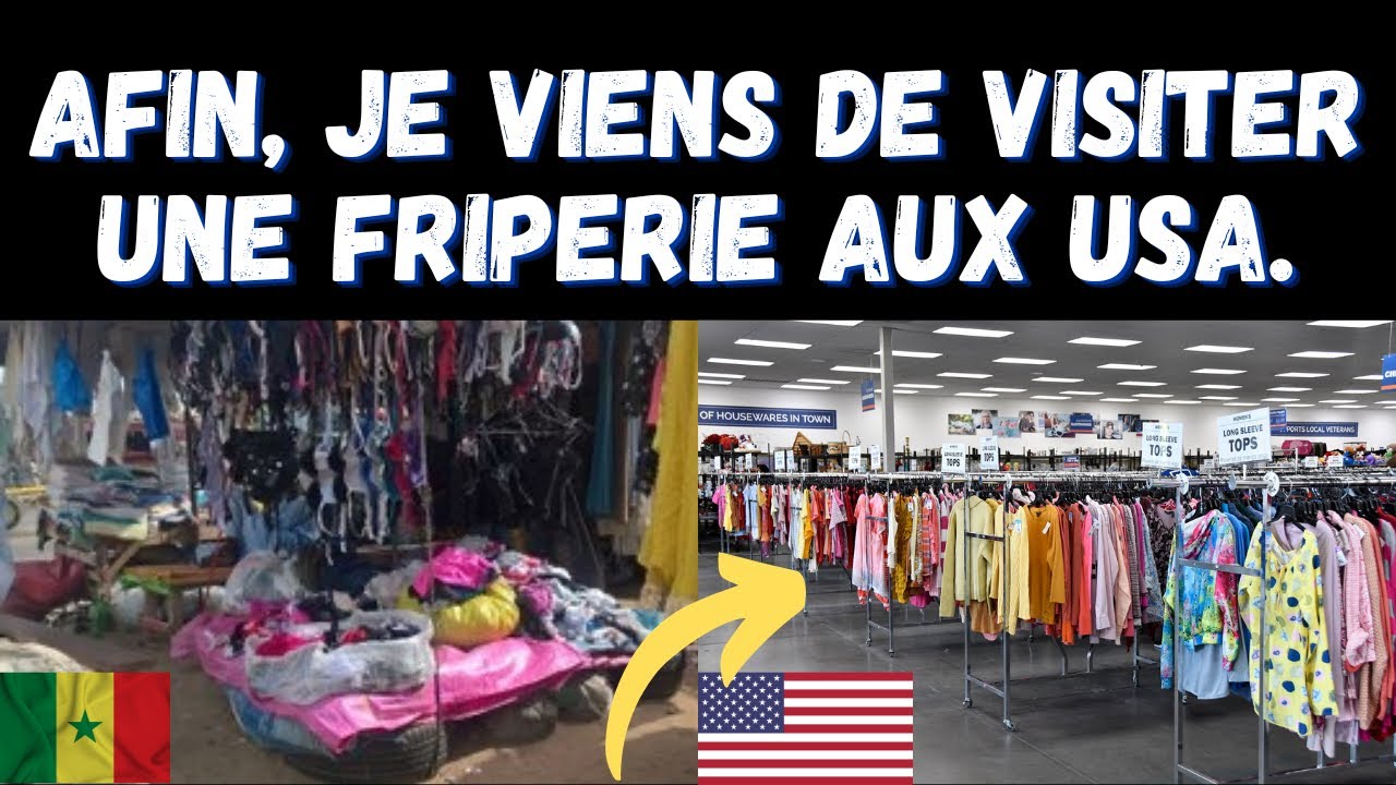 Cette friperie m'a impressionné après avoir quitté le Sénégal pour une visite aux États-Unis.