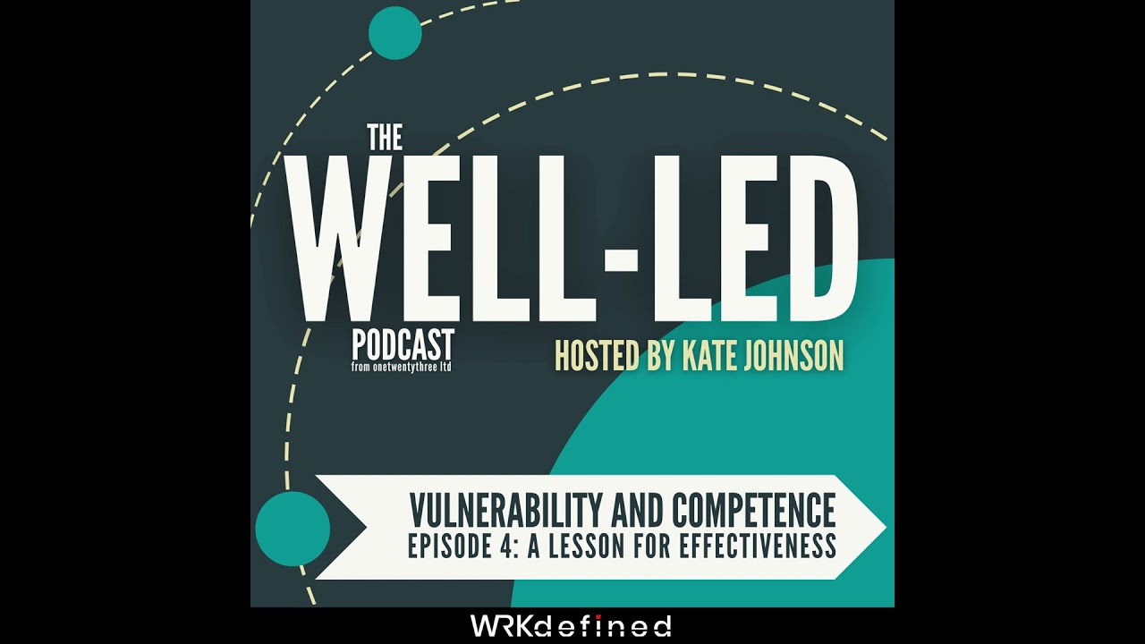 Vulnerability and competence: Lessons for effectiveness