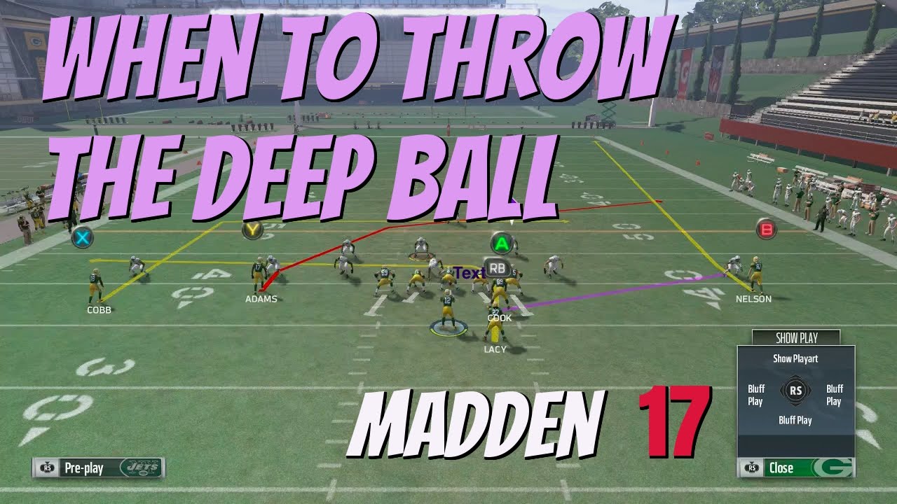 Madden 17 - When to Throw the Deep Ball