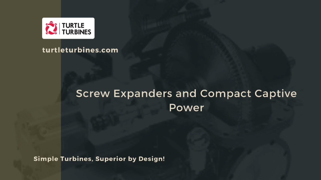 Screw Expanders and Compact Captive Power