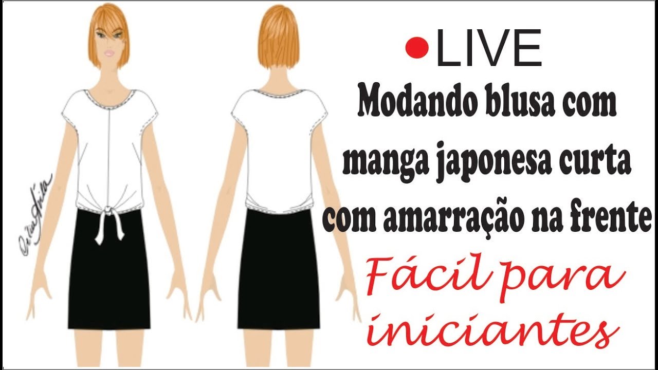 LIVE - MODELANDO BLUSA DE MANGA JAPONESA SUPER FÁCIL AO VIVO COM CÉLIA ÁVILA