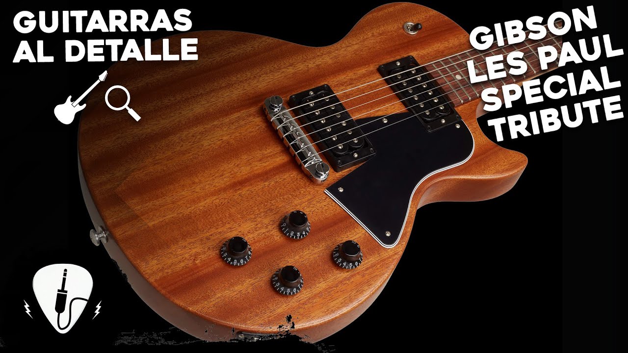 Lo Justo y Necesario: Gibson Les Paul Special Tribute Review