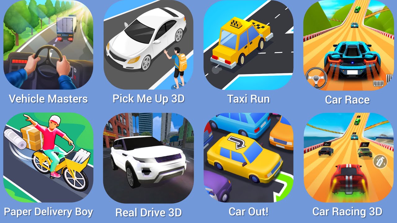 Vehicle Masters, Pick Me Up 3D, Taxi Run, Car Race, Paper Delivery Boy,Real Drive 3D, Car Out!