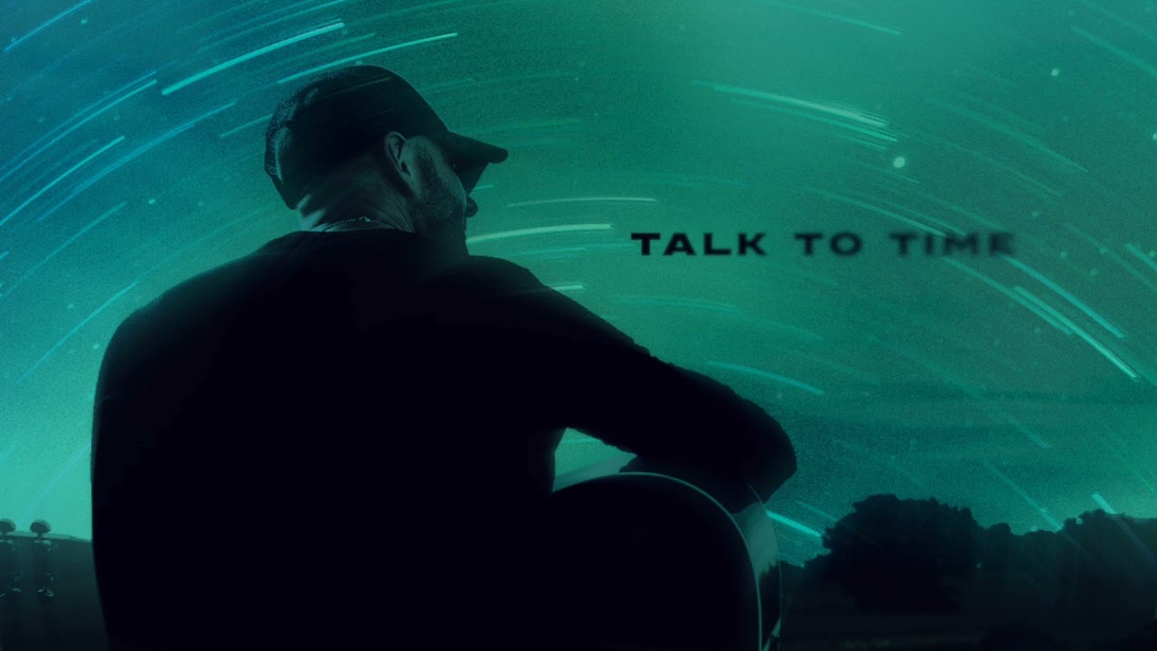 Tim Hicks - Talk To Time (Official Audio)