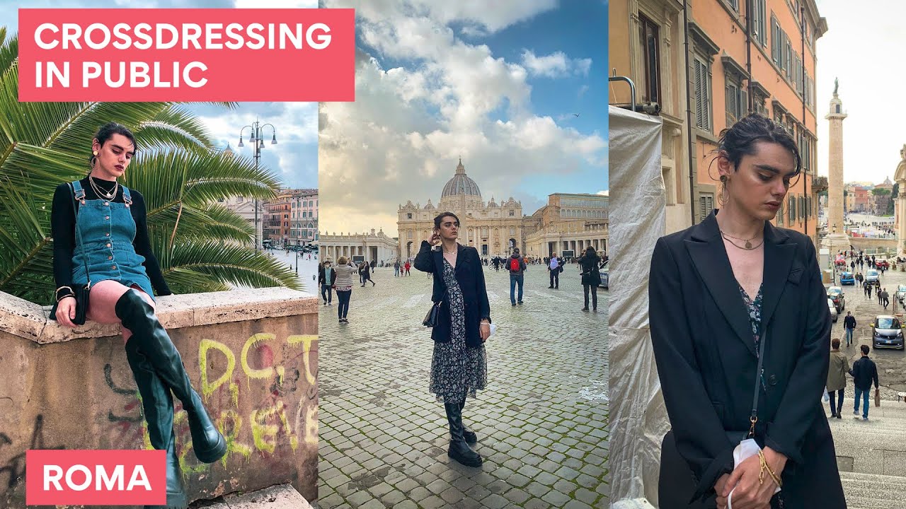 CROSSDRESSING IN PUBLIC: Trip to ROMA (Highlights)