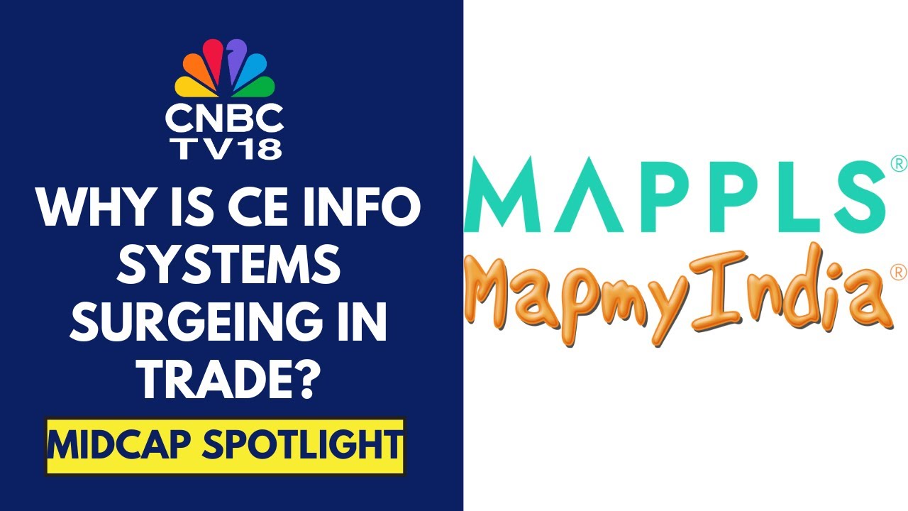 CE Info Systems Jumps Over 5% In Trade After Rail Minister Endorses Mappls App | CNBC TV18