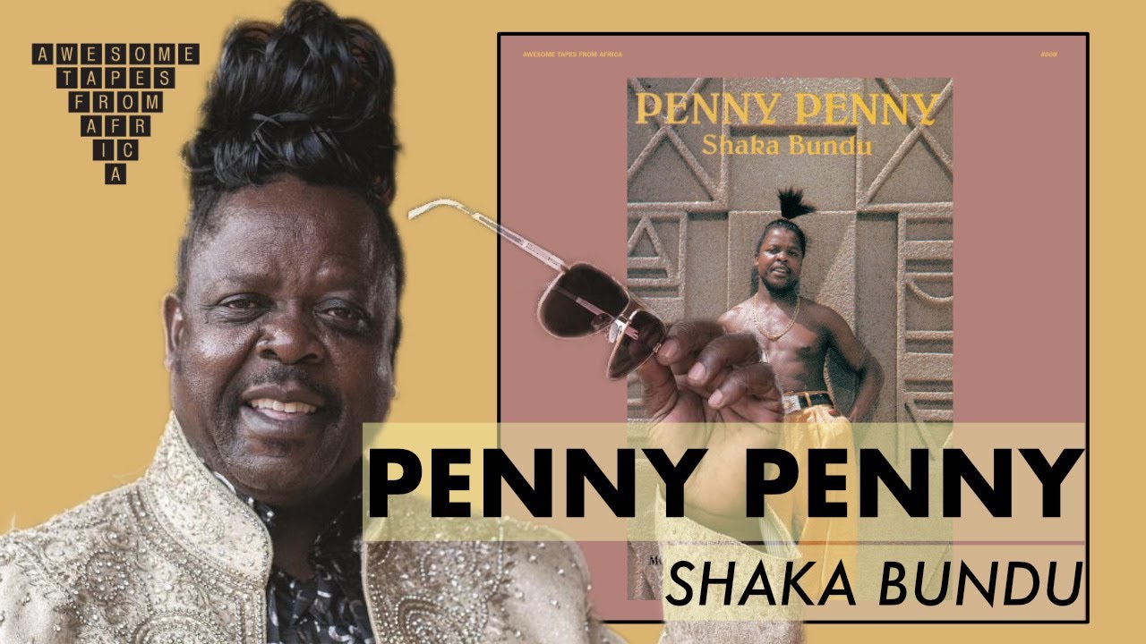 Penny Penny &mdash; Shaka Bundu [South Africa]
