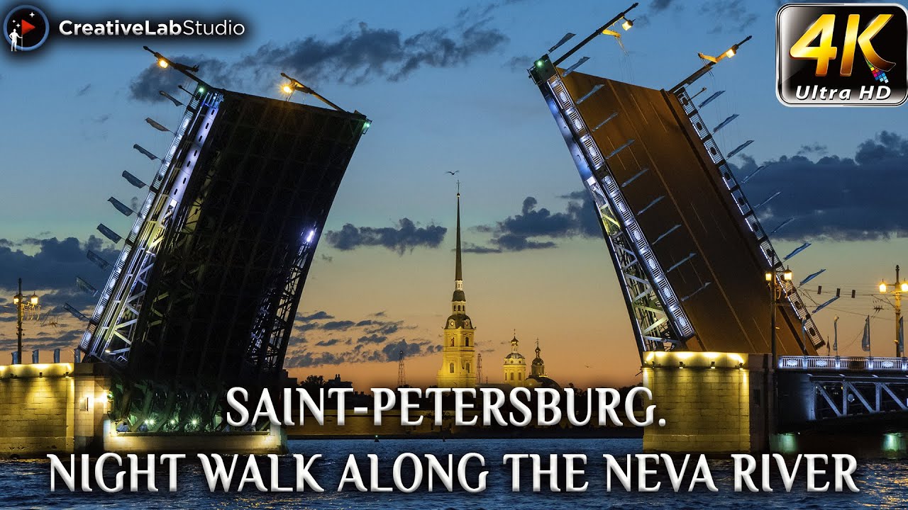 Russia. Saint-Petersburg. City tour. Night walk along the Neva River. 4К