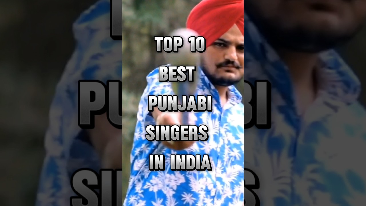TOP 10 BEST PUNJABI SINGERS IN INDIA||#ytshorts#viral#edit #singers #facts #top10 #trending #shorts