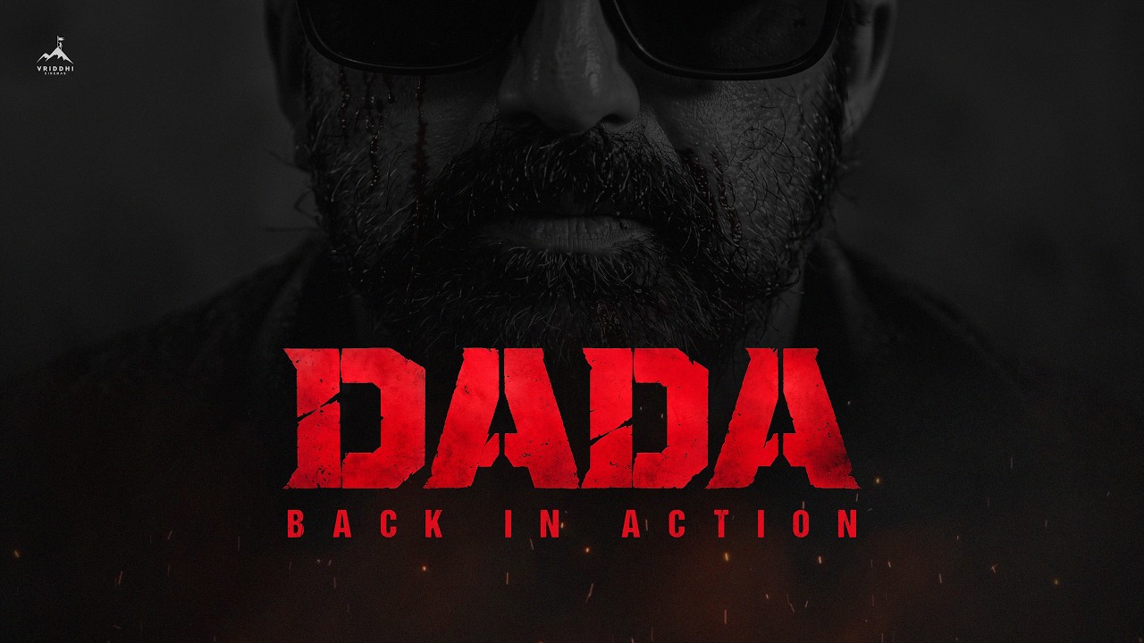 DADA BACK IN ACTION | NBK | Kajal Aggarwal | Gopichandh Malineni | Thaman S | Vriddhi Cinemas