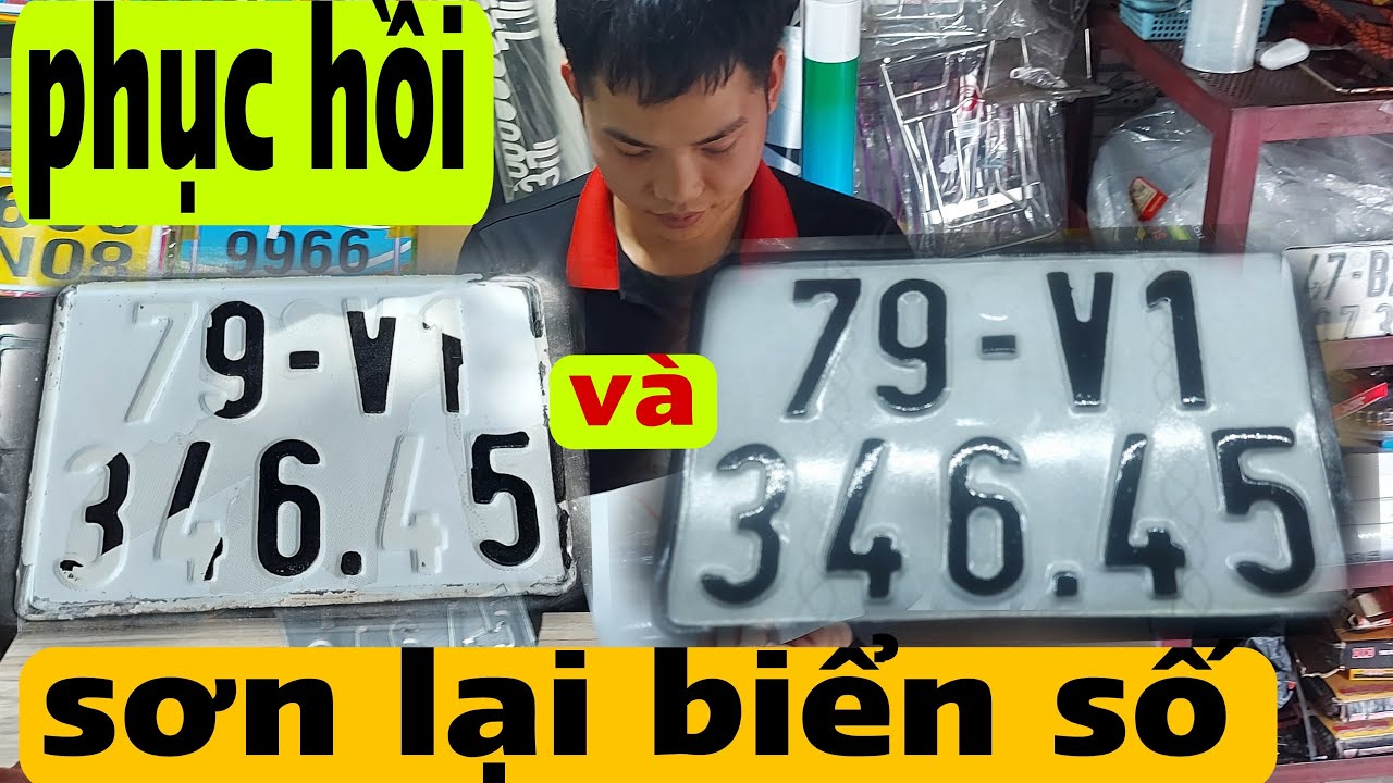 Hưỡng dẫn cách phục hồi và sơn lai biển số xe máy bị cũ phai màu sơn| Ngân Hà biển số xe|