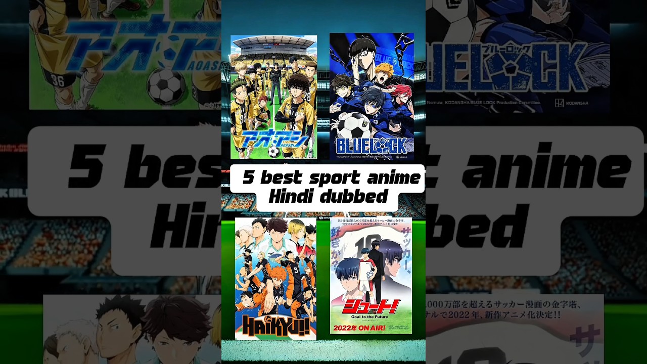 &ldquo;Top 5 Best Sports Anime Hindi Dubbed 😱 | 2025