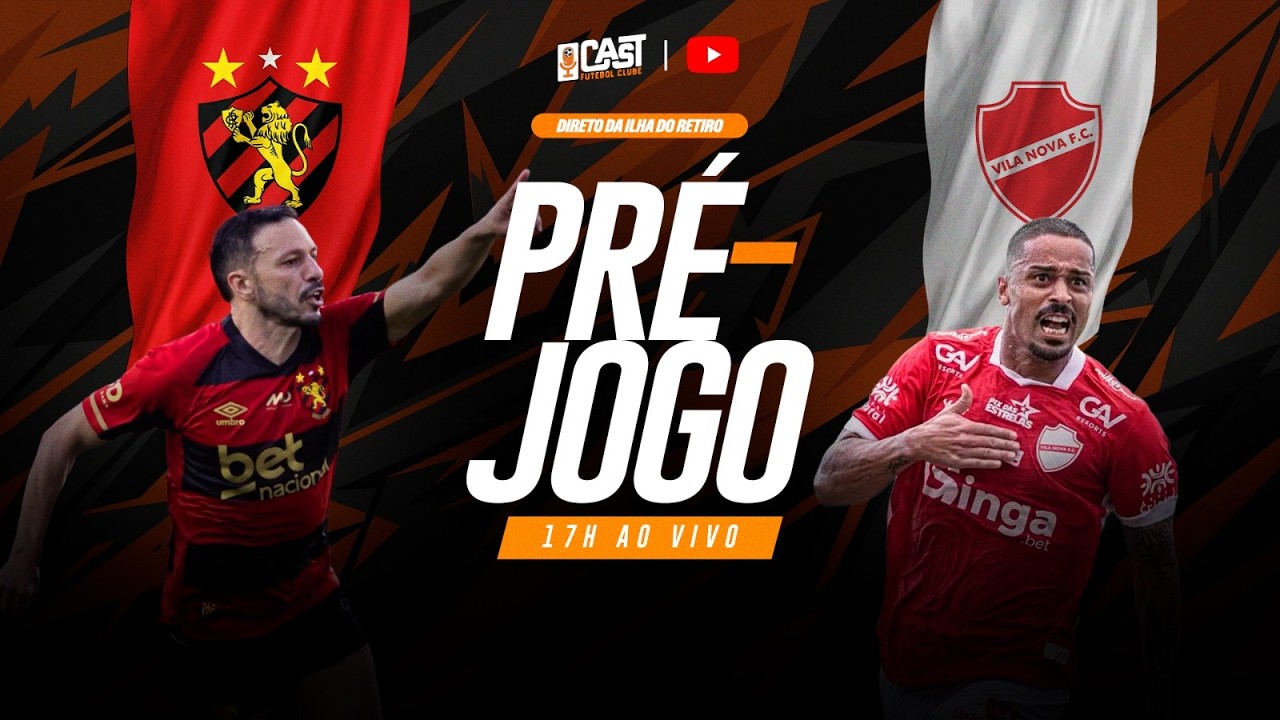 SPORT X VILA NOVA | S&Eacute;RIE B 2026 | PR&Eacute;-JOGO AO VIVO | CAST FC