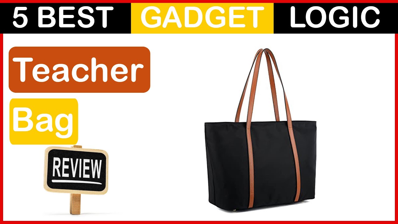 ✅ Best Teacher Bags In 2023 ✨ Top 5 Tested & Buying Guide