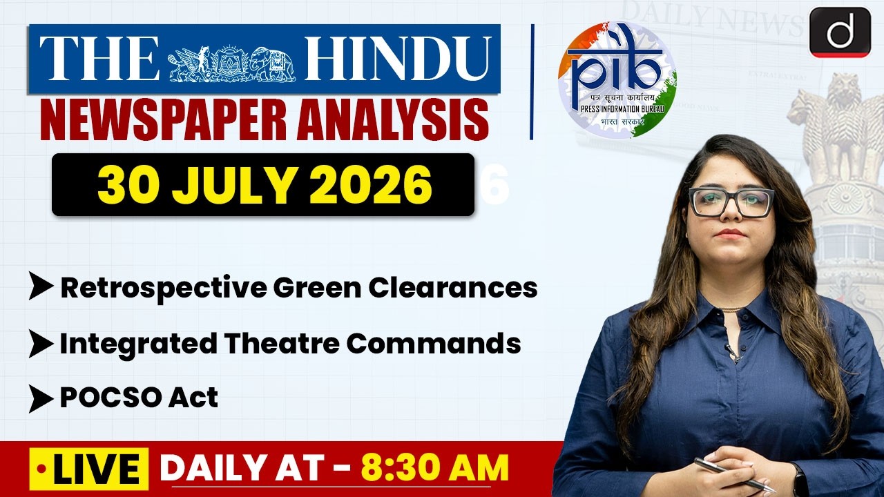 The Hindu Analysis & PIB | 30 July 2026 | Current Affairs | UPSC | Drishti IAS English