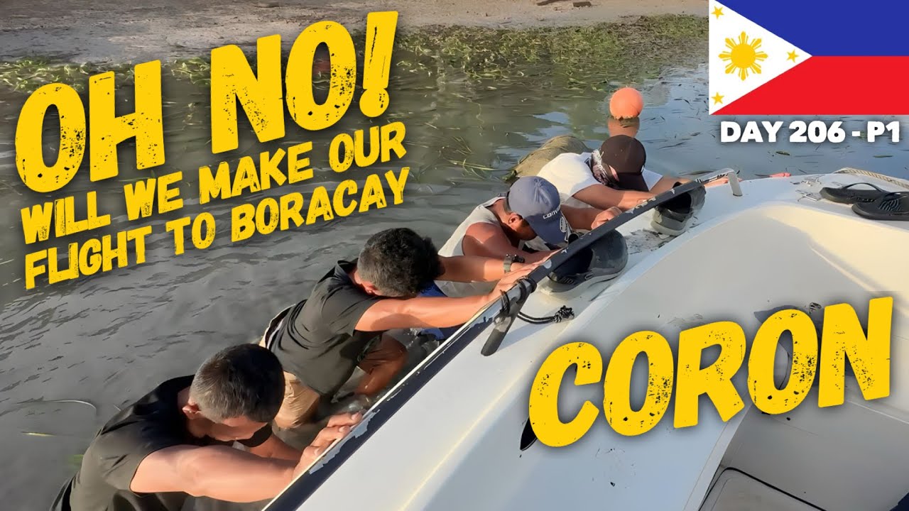 Will We Make Our Flight to Boracay | Coron | Palawan | Philippines - Day 206 - Part 1