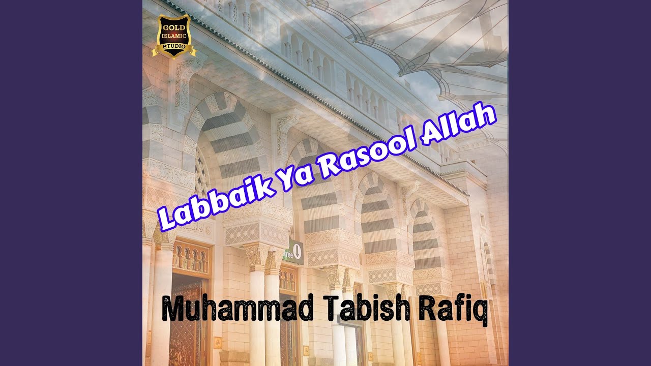 Labbaik Ya Rasool Allah