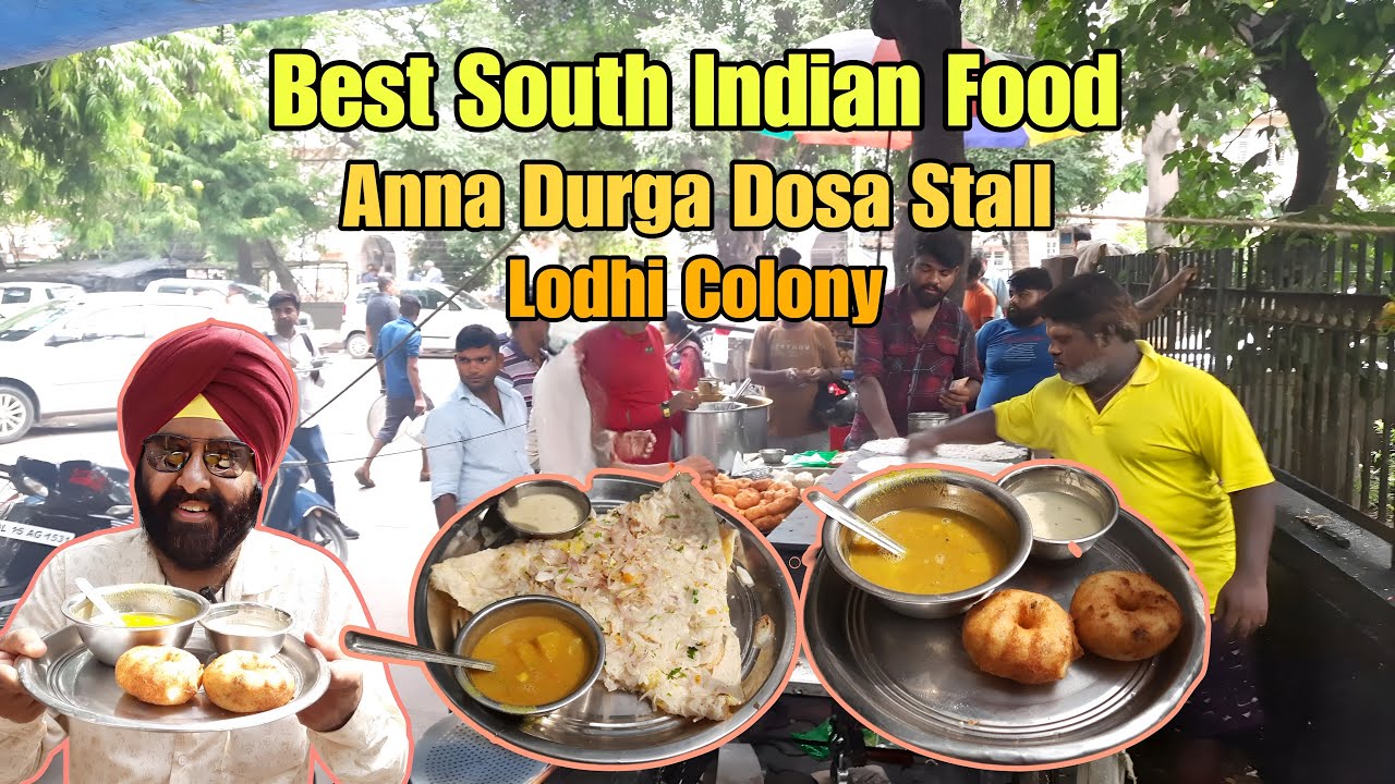 Anna Durga Dosa Stall🔥 | Best South Indian Food | Delhi Street Food