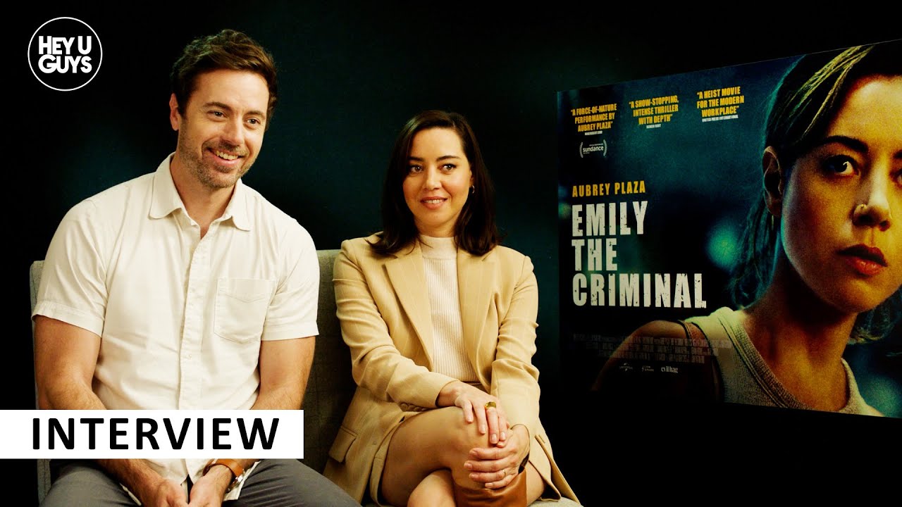 Emily the Criminal - Aubrey Plaza & John Patton Ford on relatable, reprehensible behaviour & fights