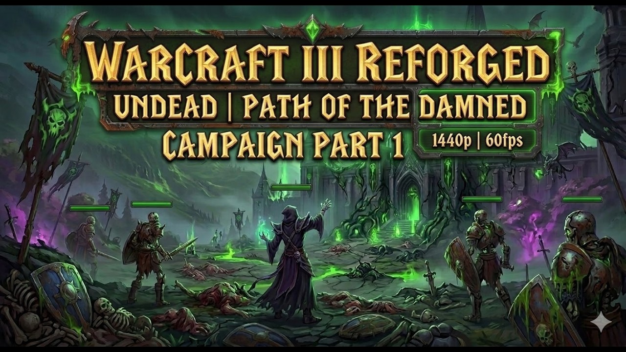 Warcraft 3 Reforged Gameplay Walkthrough - Undead - Path of the Damned - Part 1 1440p 60fps