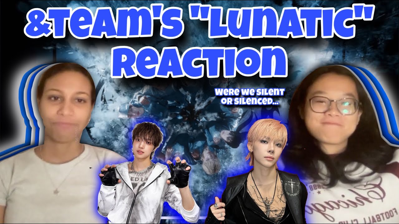 SILENCED | &TEAM 'LUNATIC' Music Video and Performance Video REACTION
