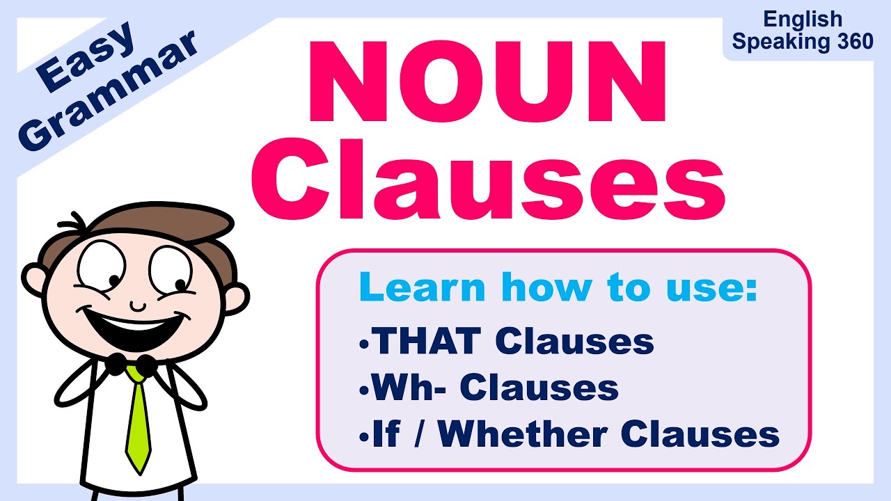 NOUN CLAUSES in English &mdash; Make Better Sentences &mdash; Easy Guide with 50 Real-Life Examples + Final Quiz