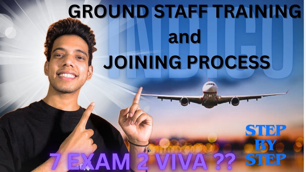 Ground Staff Training & Joining Process | #indigo #training #interview #groundstaff