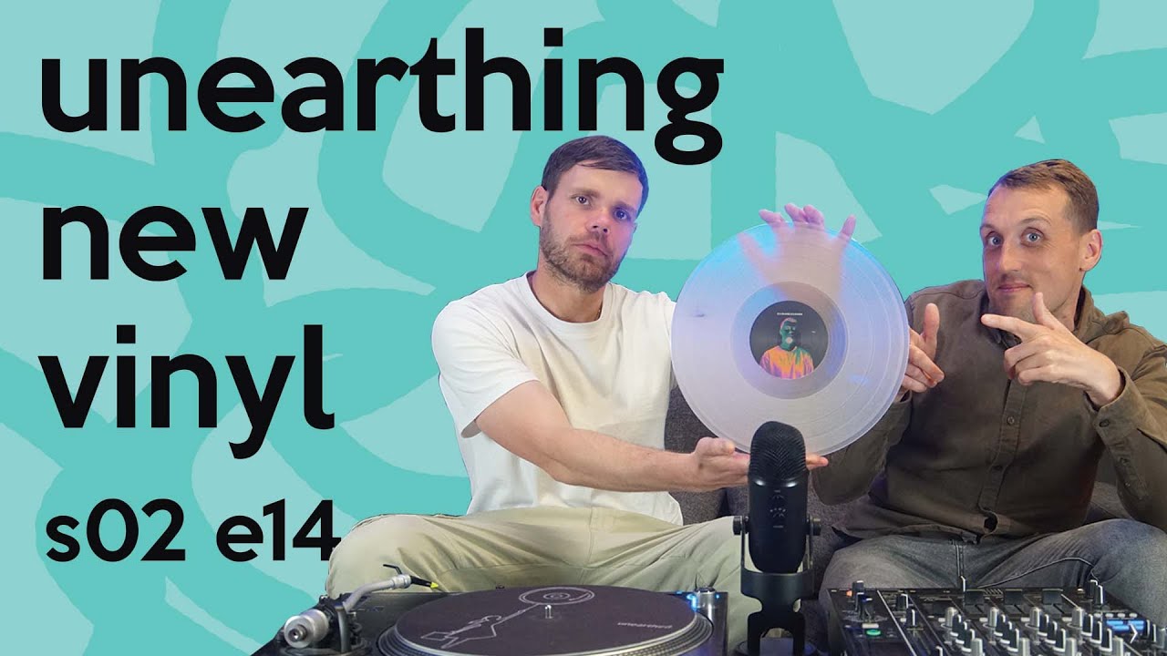 unearthing new vinyl | S02 E14