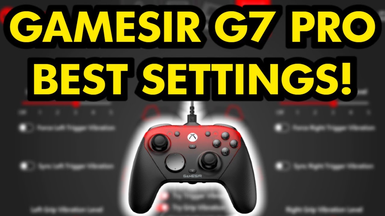 НОВЫЕ ЛУЧШИЕ настройки GameSir G7 Pro!