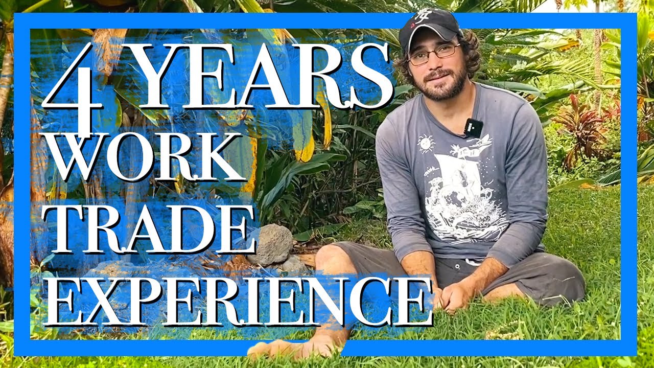 4 Years Work Trade Experience in Hawaii Farm