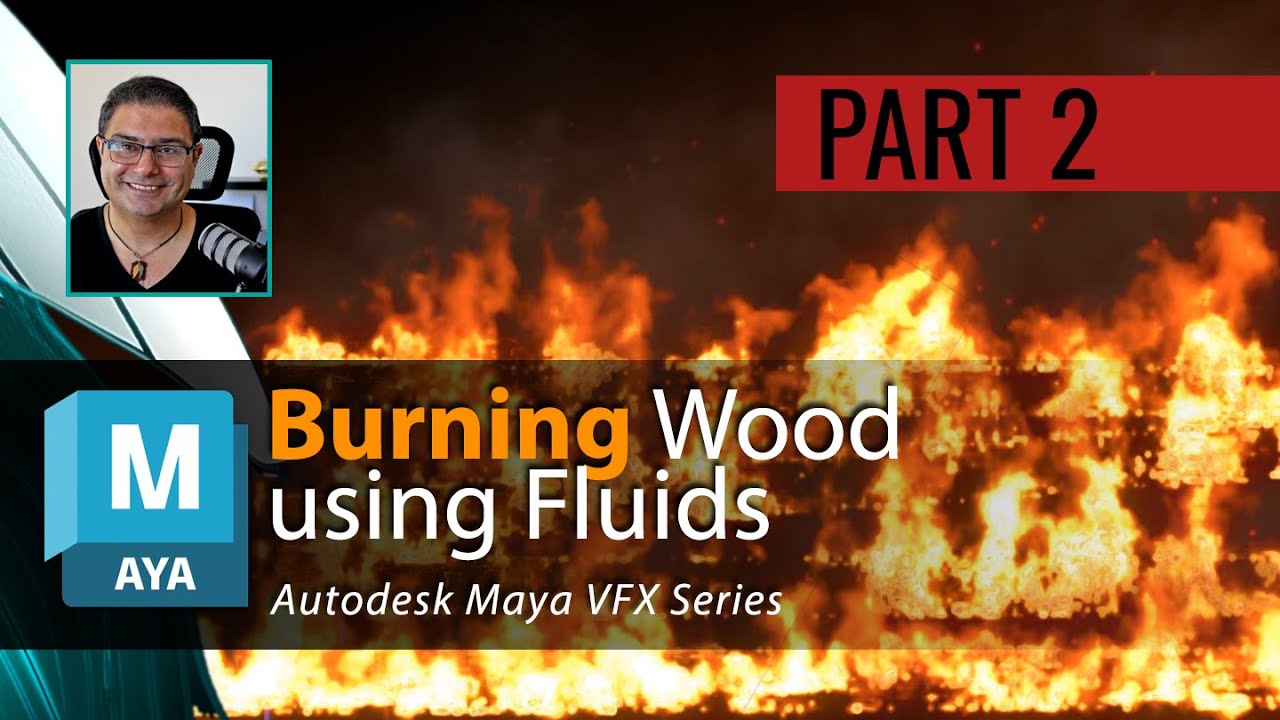 Maya VFX Series: Burning Woods |  PART 2