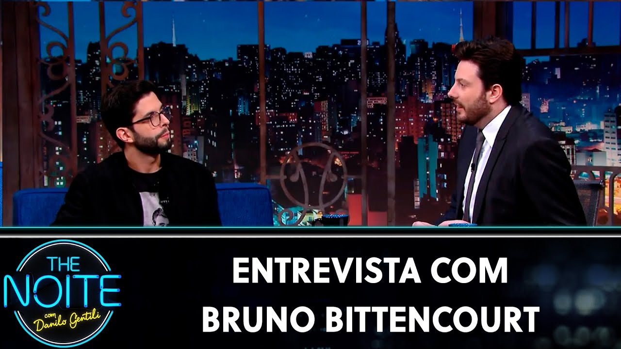Entrevista com Bruno Bittencourt  | The Noite (05/07/19)