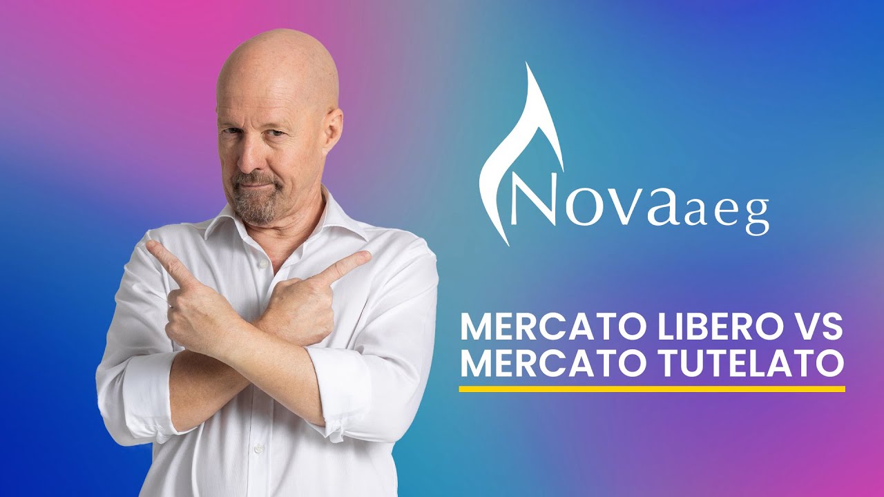 PILLOLA 2 – MERCATO LIBERO VS MERCATO TUTELATO