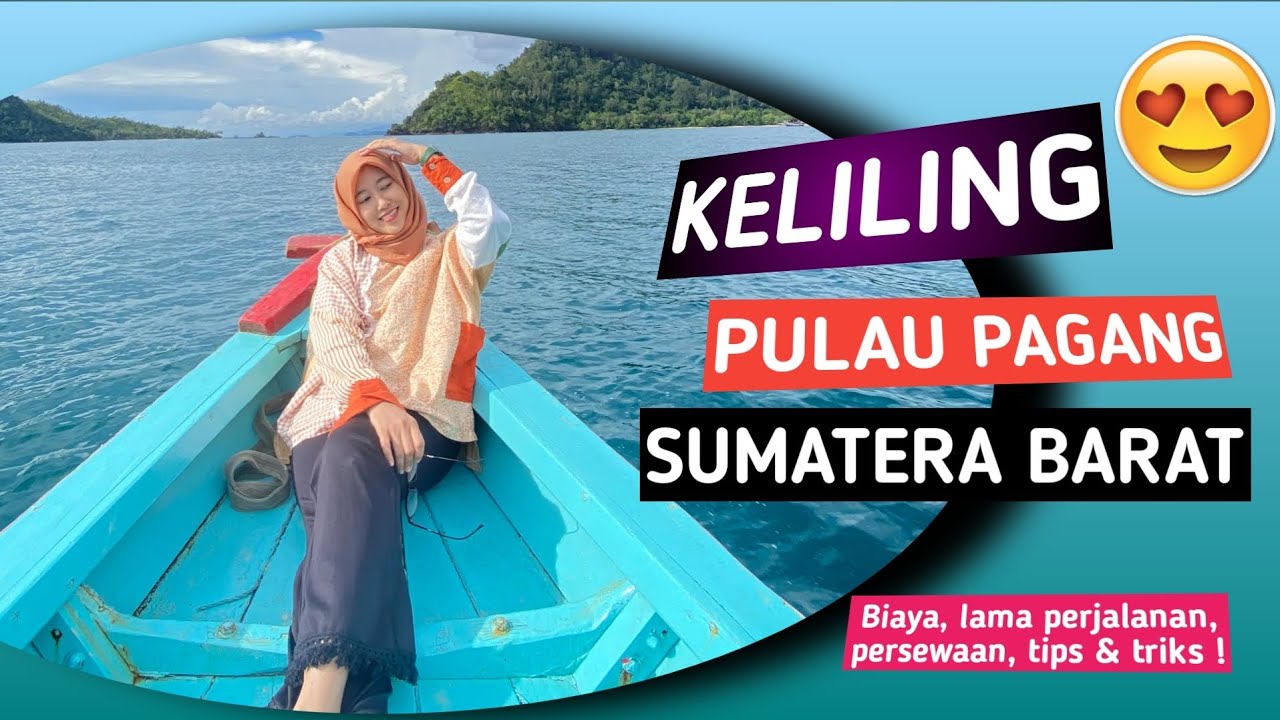 Keliling Pulau Pagang Sumatera Barat | Wisata Pulau Pagang 2022