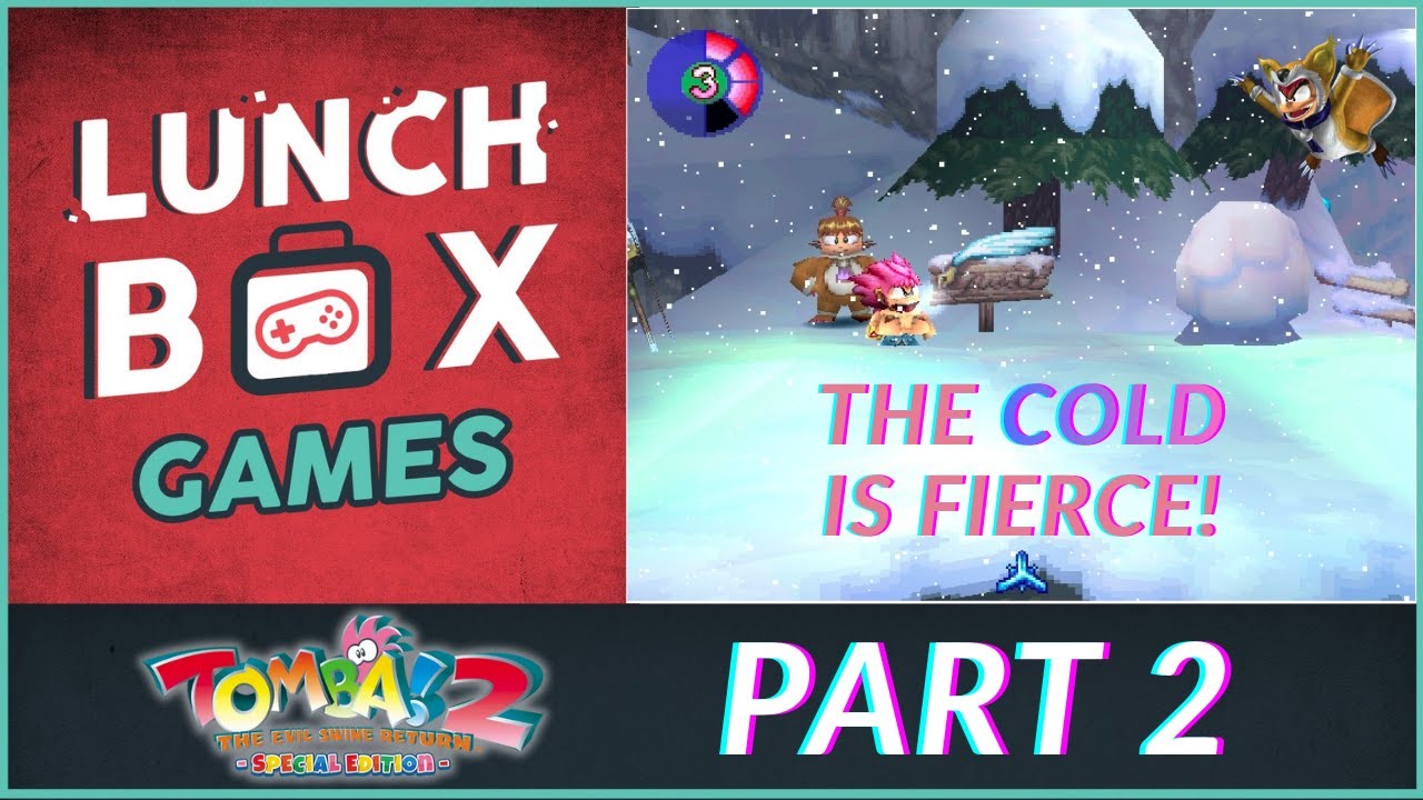 Lunchin in Tomba 2 Part 2: The Cold Is Fierce!
