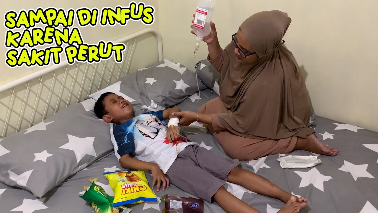 Di Infus Karena Sakit Perut Mencret Mencret Akibat Kebanyakan Ngemil !