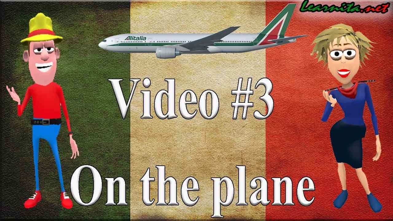 Italian conversation at the airport - Lesson#3 -   On the plane -
