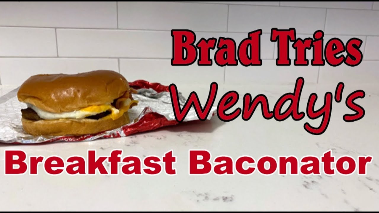 Brad Tries The Breakfast Baconator