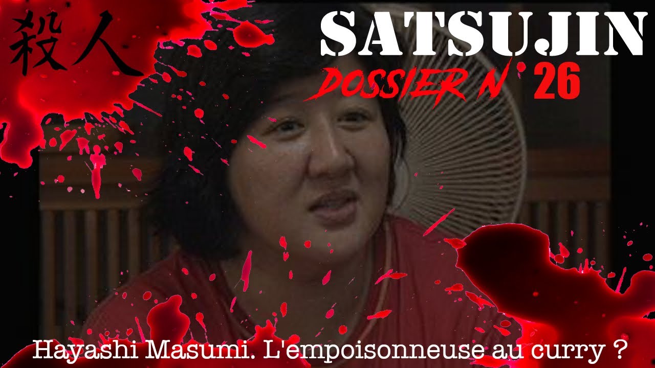 Hayashi Masumi, l'empoisonneuse au curry ?
