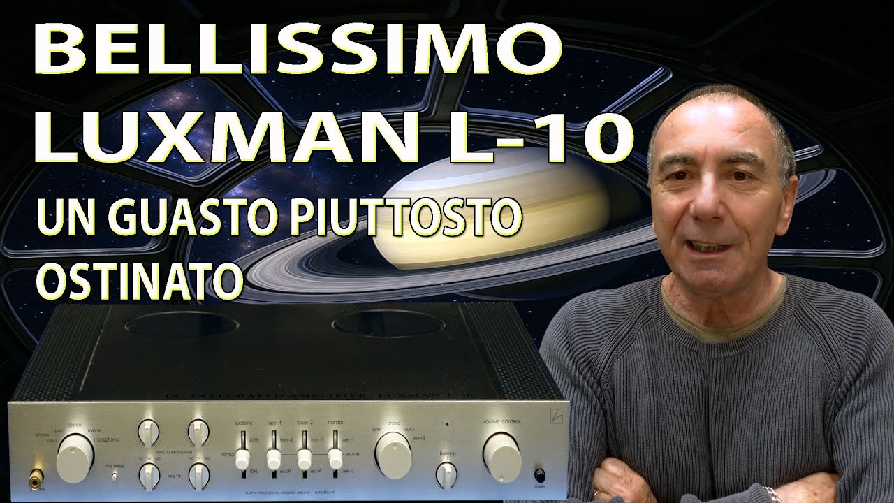 117 LUXMAN L-10 UN GUASTO OSTINATO #vintage #elettronica