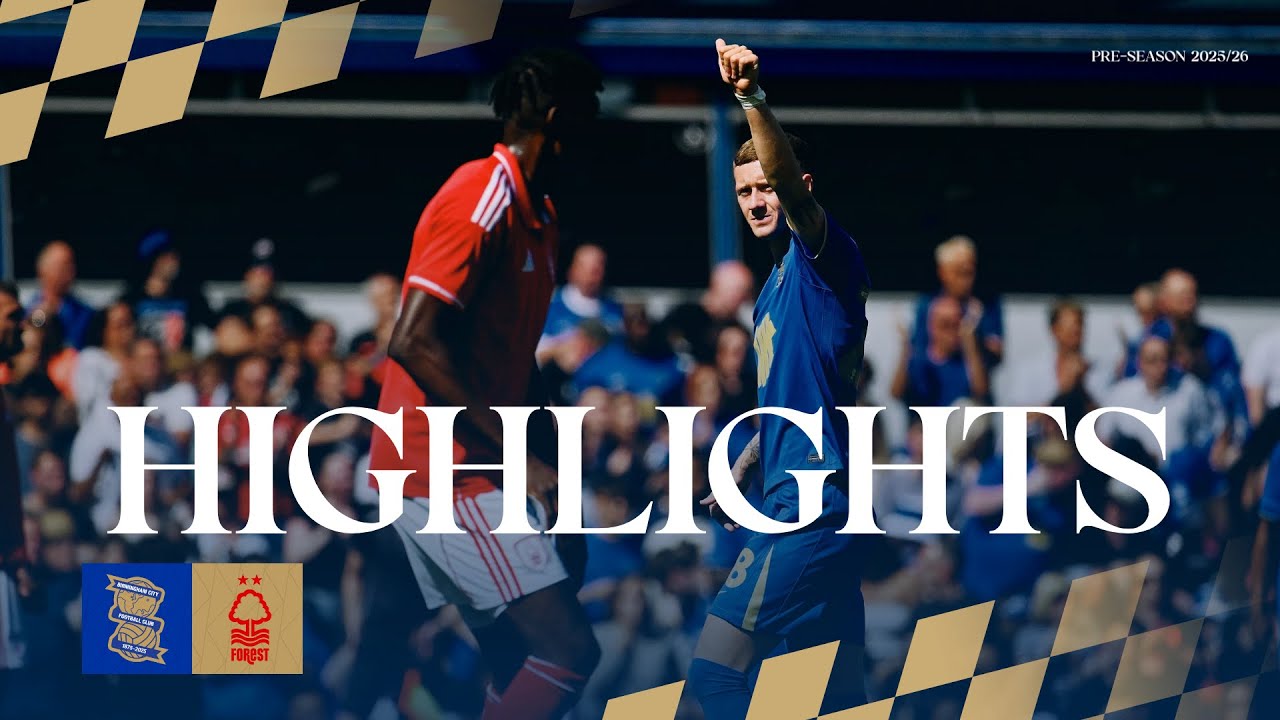 Highlights | Birmingham City 1-0 Nottingham Forest | Stansfield stunner the difference ⚡️