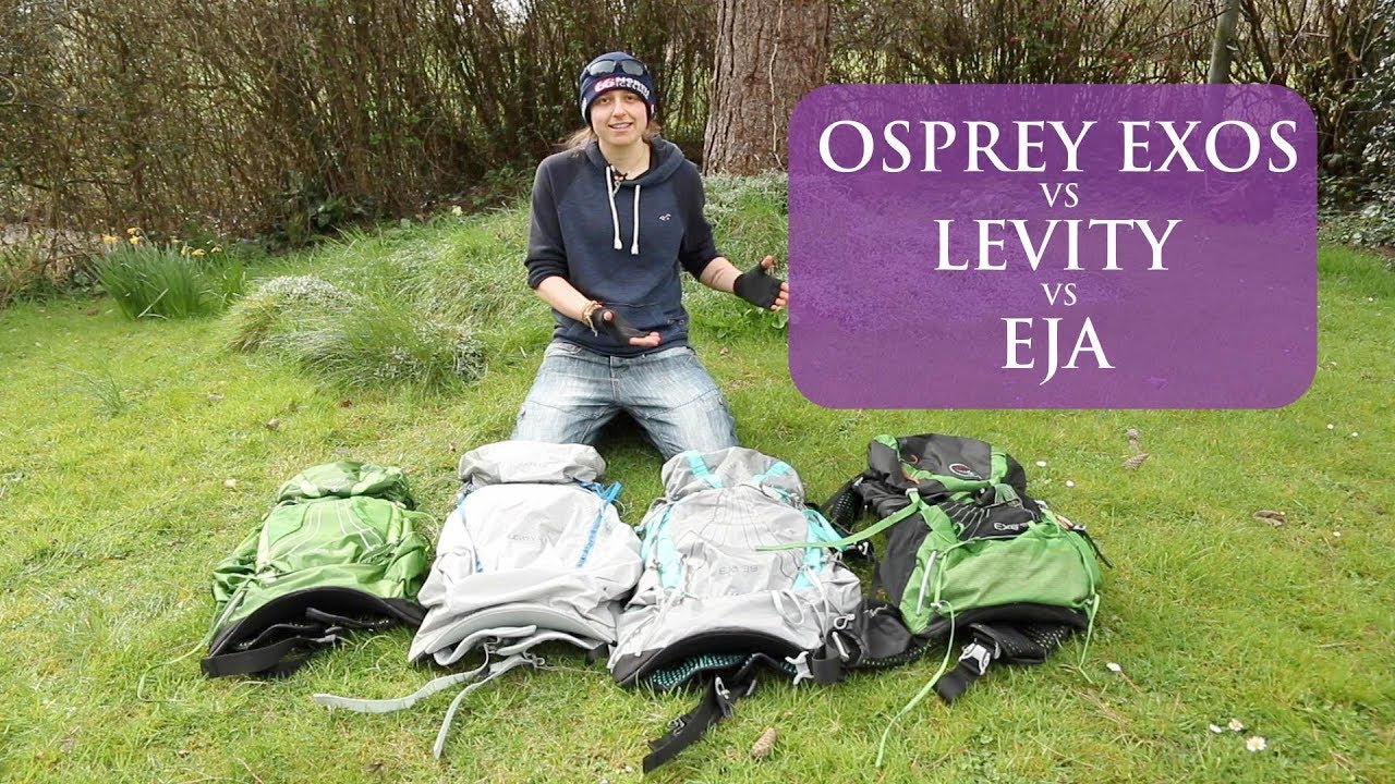 Osprey Exos vs Levity vs Eja Backpack Comparison