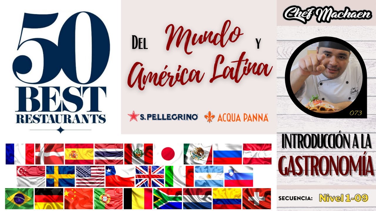 Los 50 mejores restaurantes del mundo | 50 Best Restaurants | Curso de Cocina Profesional |Nivel1-09