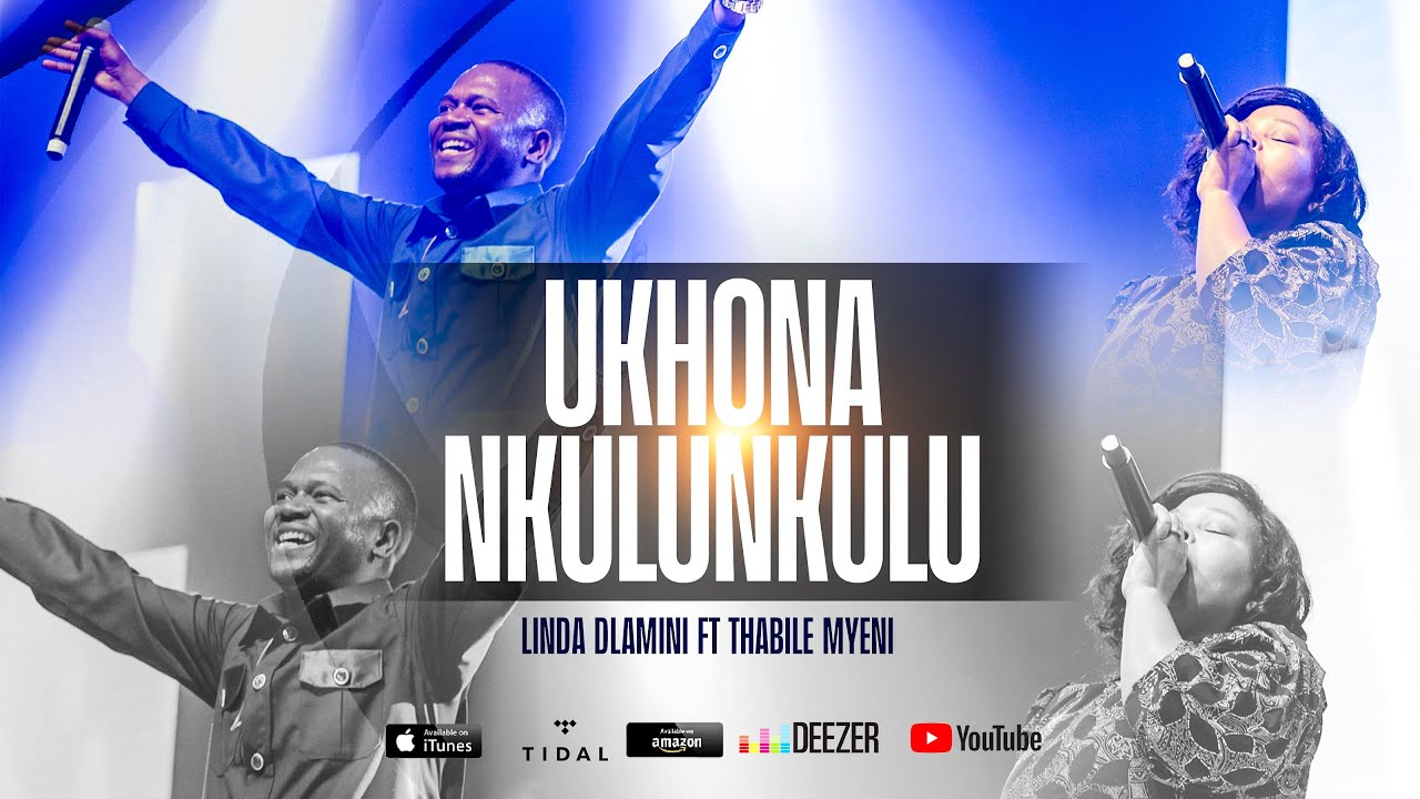 Linda Dlamini  - Ukhona Nkulunkulu ft Thabile Myeni