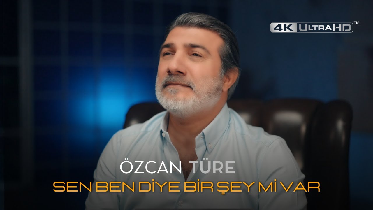 Özcan Türe - Sen Ben Diye Bir Şey mi Var ( 2025 Official Video )