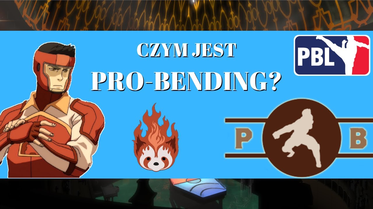 CZYM JEST PRO-BENDING? FANTASTYCZNY SPORT ŚWIATA AVATAR&Oacute;W [KRONIKI AVATARA]
