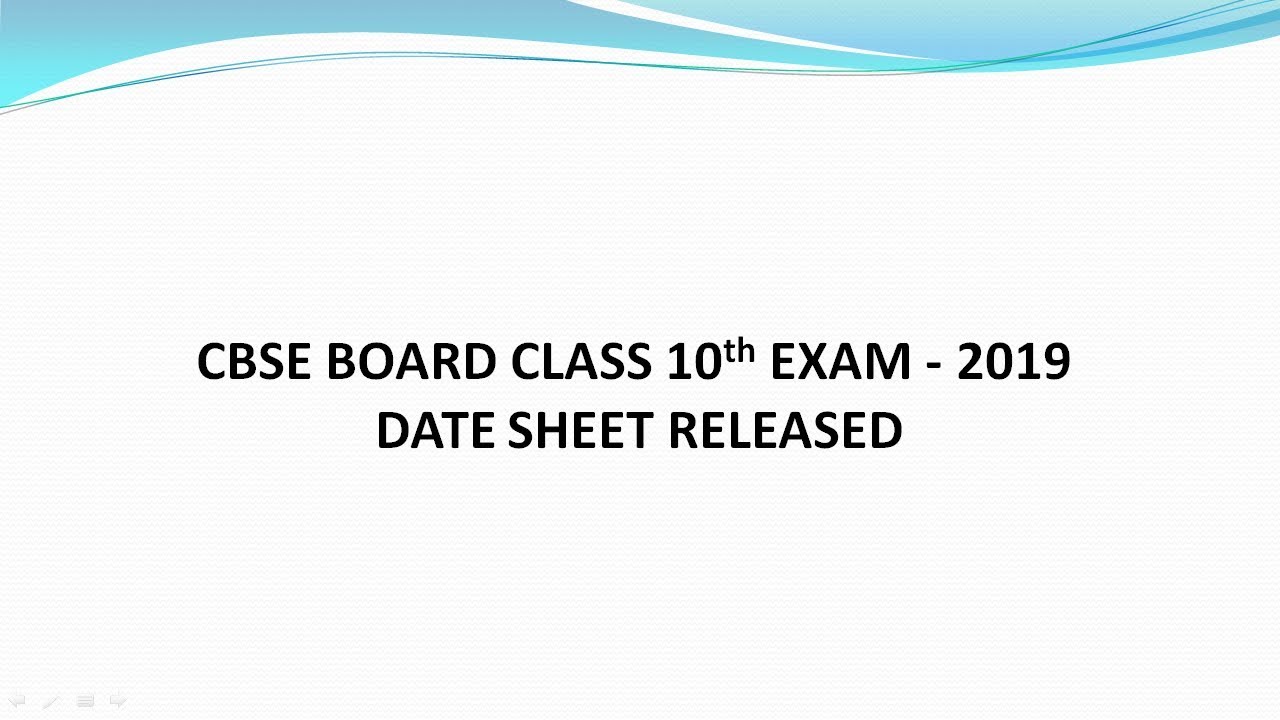 CBSE Class 10th date sheet 2019 | CBSE Board Exam 2019 Date Sheet